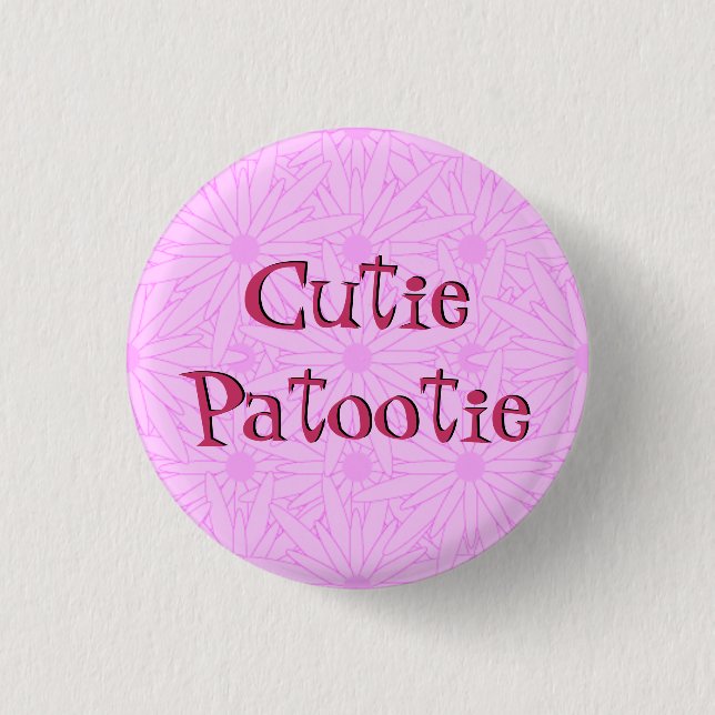 Cutie Patootie 3 Cm Round Badge (Front)