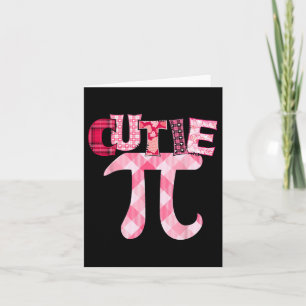 Cutie Pi Day 3.14 Math Teacher Geek Funny Valentin Card