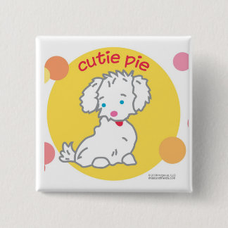 Cutie Pie 15 Cm Square Badge
