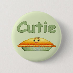 Cutie Pie 6 Cm Round Badge