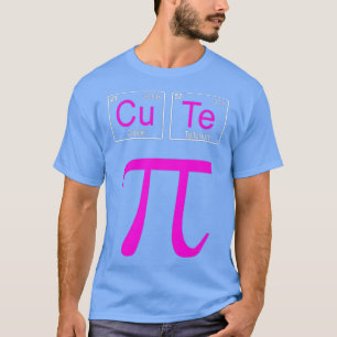 Cutie Pie Pi Day  Cute Math Periodic Table Pun Gif T-Shirt