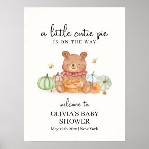 Cutie Pumpkin Pie Teddy Bear Baby Shower Welcome Poster