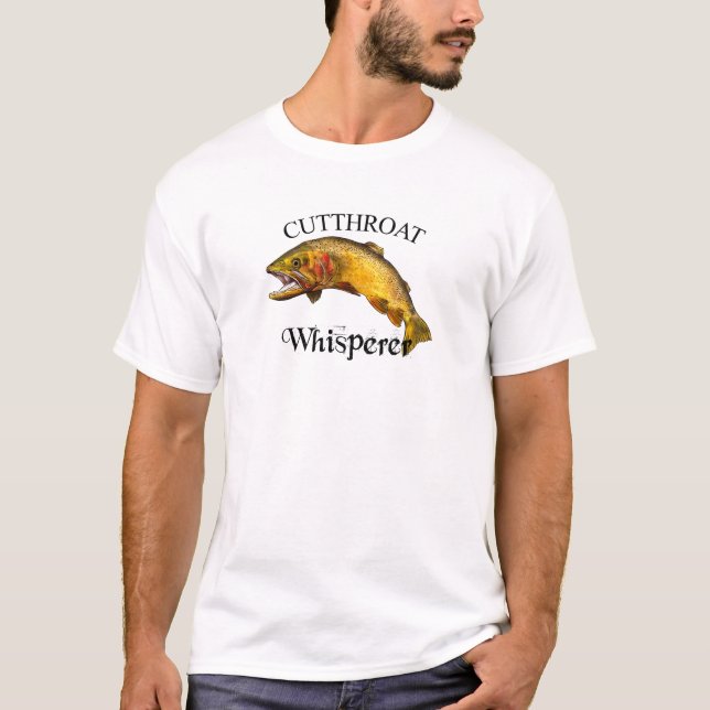 Cutthroat Trout Whisperer Light T-Shirt (Front)