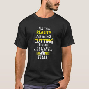 Cutting into My Rescue Swimming Time Water Rescue T-Shirt