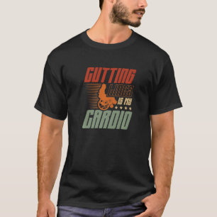 Cutting Lines Is My Cardio Paraplegic Handicapped  T-Shirt