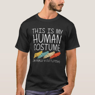 Cuttlefish Halloween Human Costume Molluscs Easy D T-Shirt