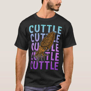 Cuttlefish marine biologist underwater seabed biol T-Shirt
