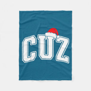 Cuz Claus Christmas Matching Family Xmas Pajama Co Fleece Blanket