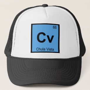 Cv - Chula Vista California Chemistry Symbol Trucker Hat