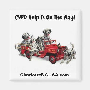 CVFD Help Is On The Way! Dalmations Firefighters Magnet