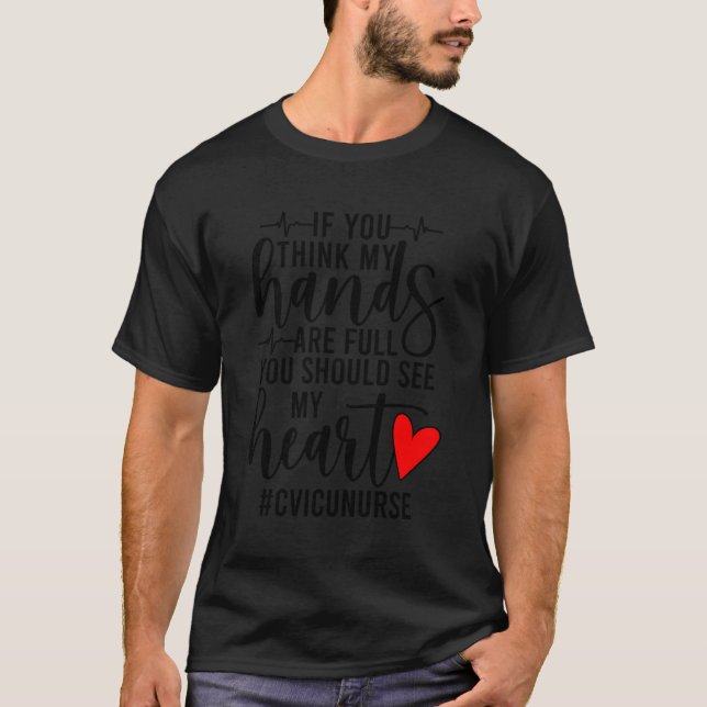 Cvicu Nurse Appreciation Cardiovascular Intensive  T-Shirt (Front)