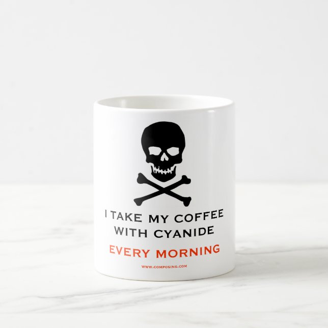 CYANIDE, SUICIDE, POISON COFFEE MUG (Center)
