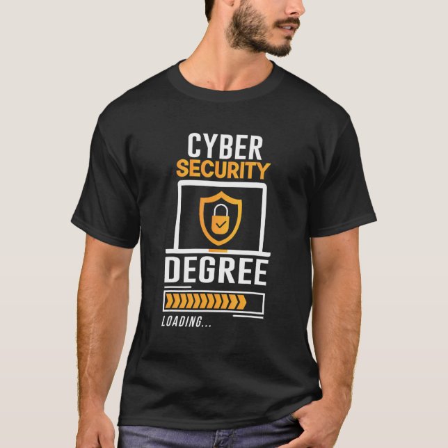 Cyber Hackers Cybersecurity Degree Loading It Stud T-Shirt (Front)