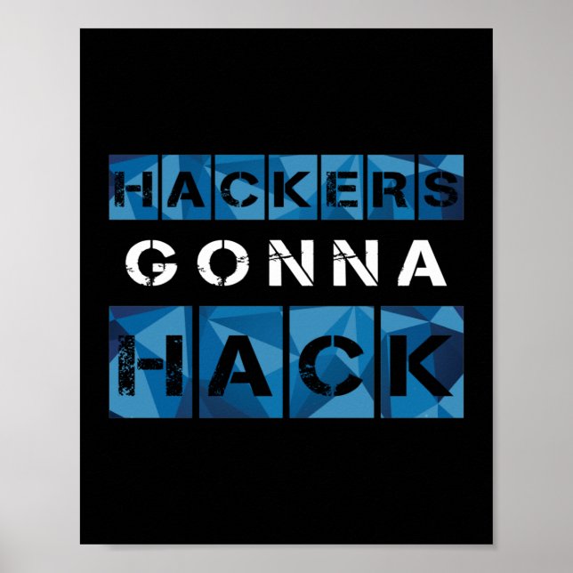 CYBER HACKERS GONNA HACK - Style2 - Type2 Poster (Front)