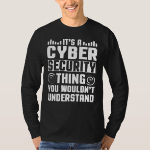 Cyber Security Apparel Security T-Shirt