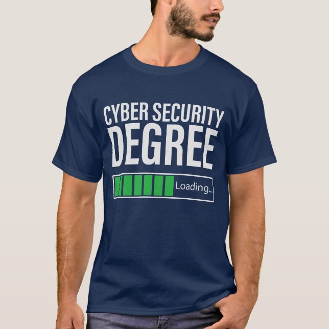 Cyber Security Degree Loading, specialist  T-Shirt (Front)