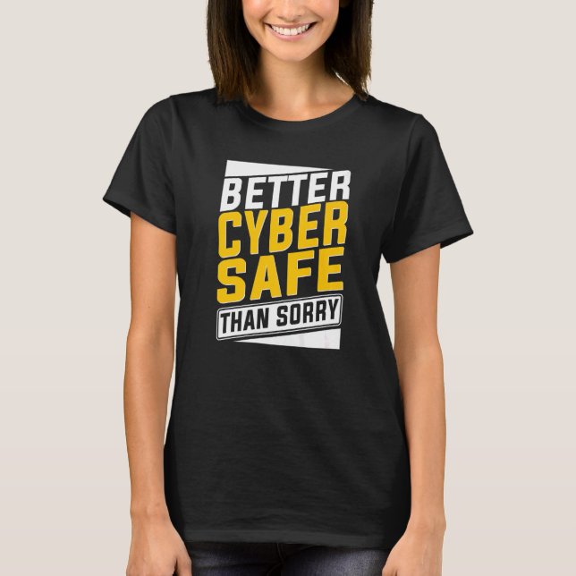 Cyber Security Expert For Cyber Hacker & Programme T-Shirt (Front)
