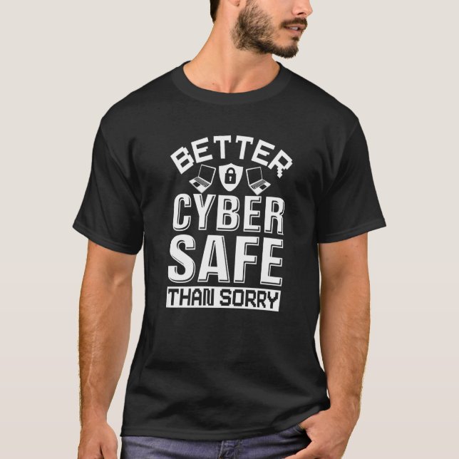 Cyber Security Expert For Cyber Hacker & Programme T-Shirt (Front)