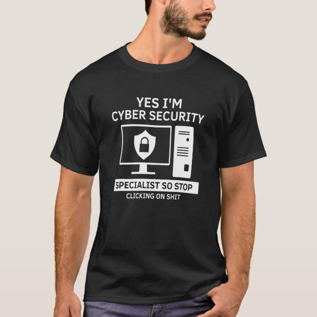 Cyber Security Expert For White Hat Hacker Designs T-Shirt (Front)