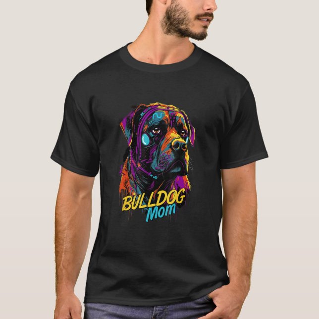 Cyberpunk American Bulldog Loving Moms Futuristic  T-Shirt (Front)