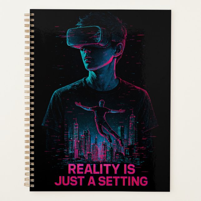 Cyberpunk VR Gamer Planner | "Reality Is Just a Se (Front)