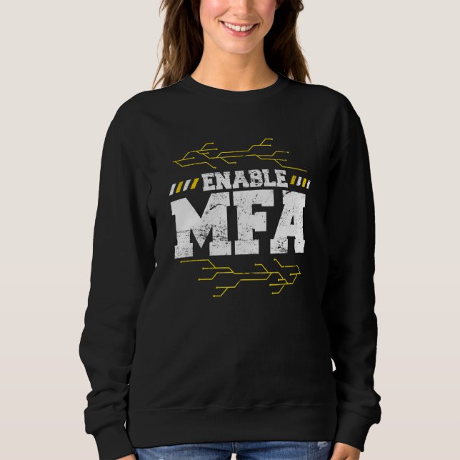 Cybersecurity Cyber Security MFA Hacker Pentester  Sweatshirt (Front)
