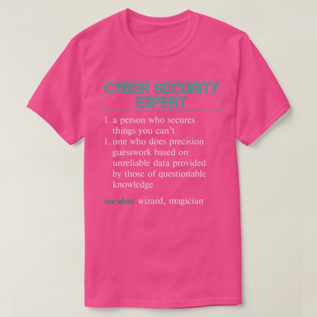 Cybersecurity Expert Definition T-Shirt (Design Front)