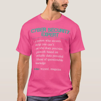 Cybersecurity Expert Definition T-Shirt