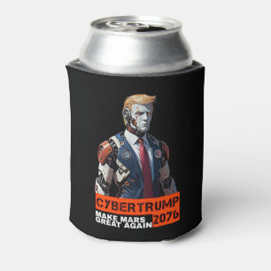 CyberTrump 2076 Make Mars Great Again Can Cooler
