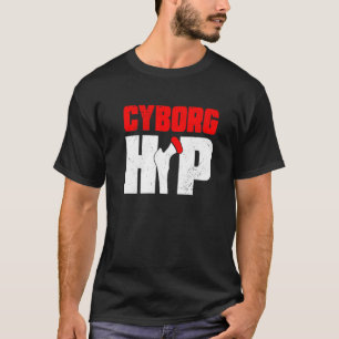 Cyborg Hip   Hip Arthroplasty Post Operation Machi T-Shirt