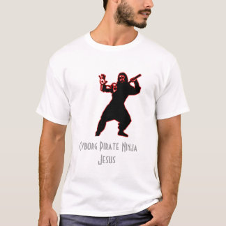 Cyborg Pirate Ninja Jesus T-Shirt