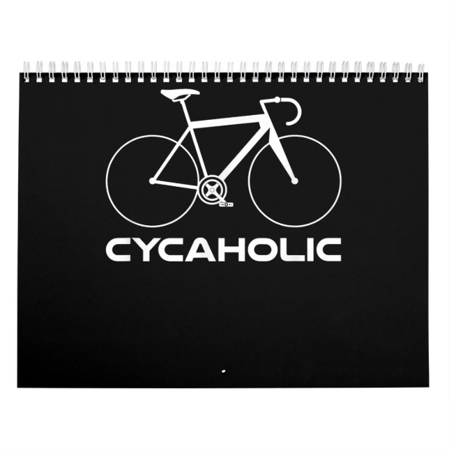 Cycaholic Bike Addict Funny Cyclist Cycling Logo Calendar (Cover)