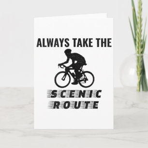 Cycling Always Take The Scenic Route For Mountain  Card
