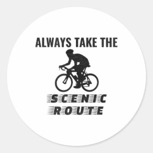 Cycling Always Take The Scenic Route For Mountain  Classic Round Sticker