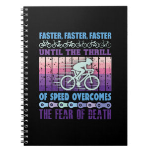 Cycling Art Faster Faster Faster Notebook