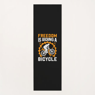 Cycling Art Freedom Is Riding A Bicycle Yoga Mat