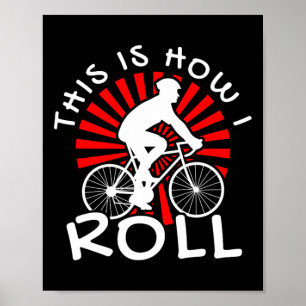 Cycling Bicycle Bike Bmx Biker Cycle Bicyclette To Poster