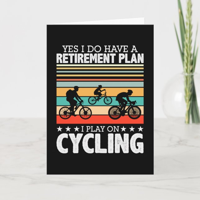 Cycling Bicycle Retirement Plan Funny Card (Front)