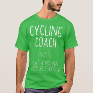 Cycling Coach Definition Funny Cyclist Humour Bike T-Shirt