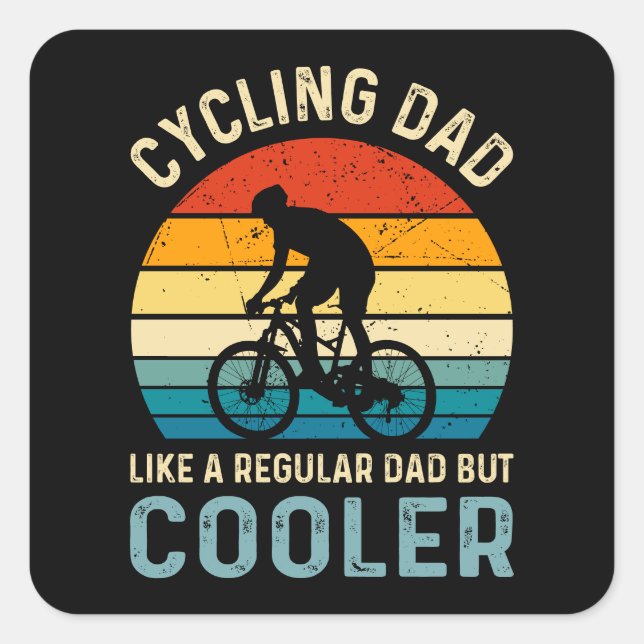 Cycling Dad | Cyclist | Cycologist | Adventure Square Sticker (Front)