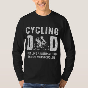 Cycling Dad Gifts For Father Cycle Bike Men T-Shirt