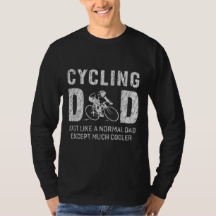 Cycling Dad Gifts For Father Cycling Cool Dad T-Shirt