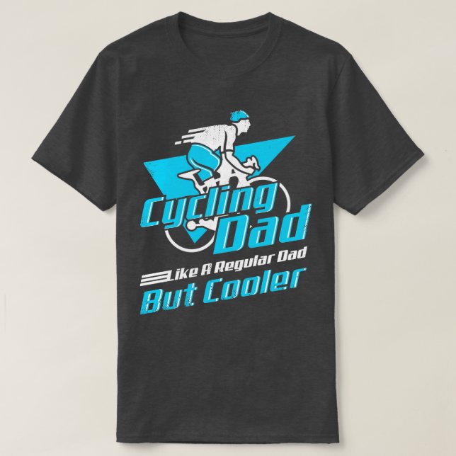 Cycling Dad Road Bike Bicycle Father Gift  T-Shirt (Design Front)
