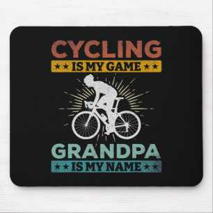 Cycling Is My Game Grandpa Is My Name Road Bike Cy Mouse Pad