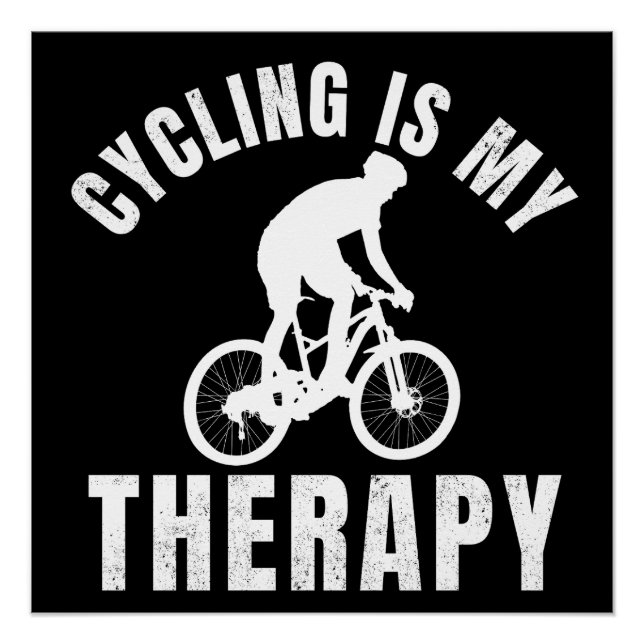 cycling is my therapy funny biking gift poster (Front)