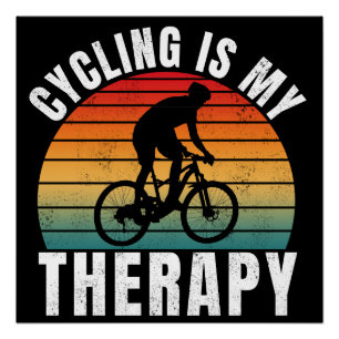 Cycling is my therapy Funny Vintage Typography  Poster
