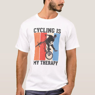 Cycling Is My Therapy T-Shirt