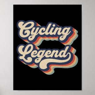 Cycling Legend Bicycle Riding Cyclist Mens Womens Poster