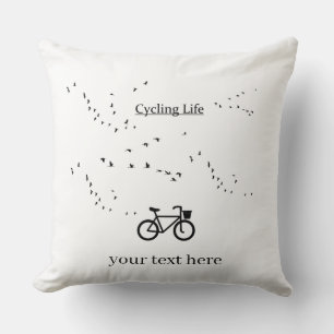 Cycling Life, free as a bird customisable Cushion