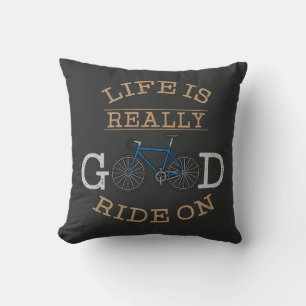 Cycling - Life Is Really Good Ride On Cushion